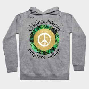 Celebrate diversity, embrace culture, African tribal peace culture Hoodie